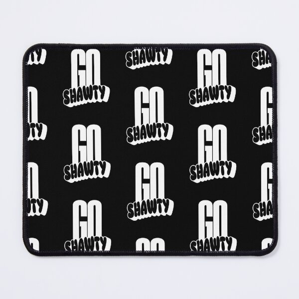 Item preview, Go shawty, cute girl designed and sold by Merchattack.
