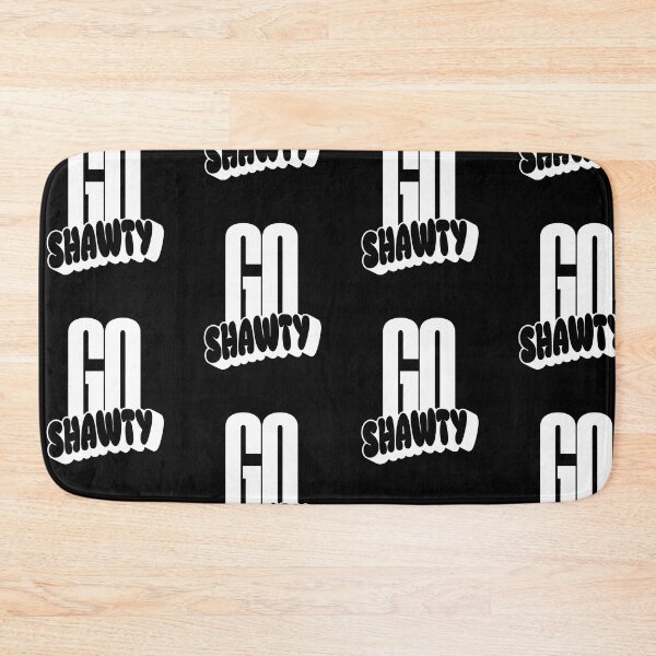Item preview, Go shawty, cute girl designed and sold by Merchattack.