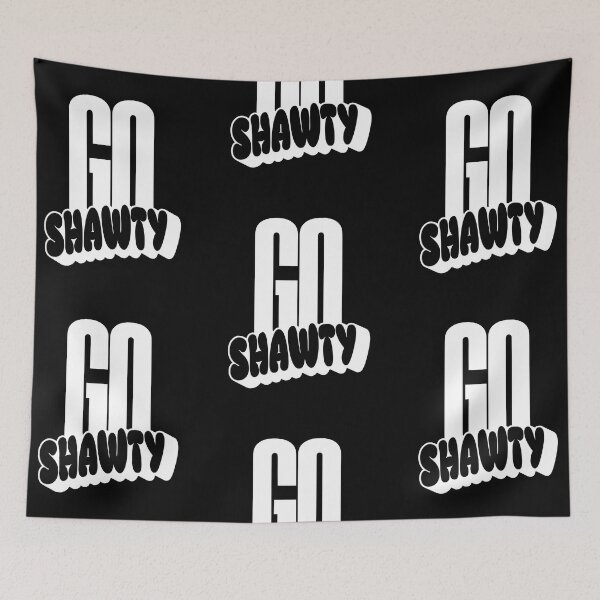 Item preview, Go shawty, cute girl designed and sold by Merchattack.