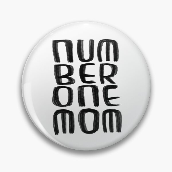 Artikelvorschau, Number one mom, No 1 mom, Mama Nummer eins entworfen und verkauft von badlydrawnbabe.