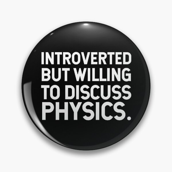 Item preview, Introverted But Willing To Discuss Physics. V2 designed and sold by SarahJisri.