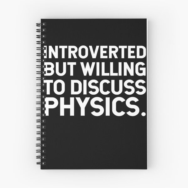 Item preview, Introverted But Willing To Discuss Physics. V2 designed and sold by SarahJisri.