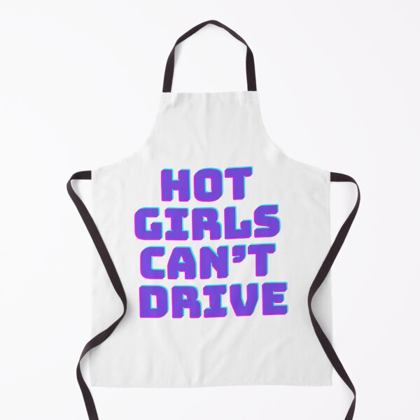 Item preview, Hot girls can't drive designed and sold by SoumirArt.