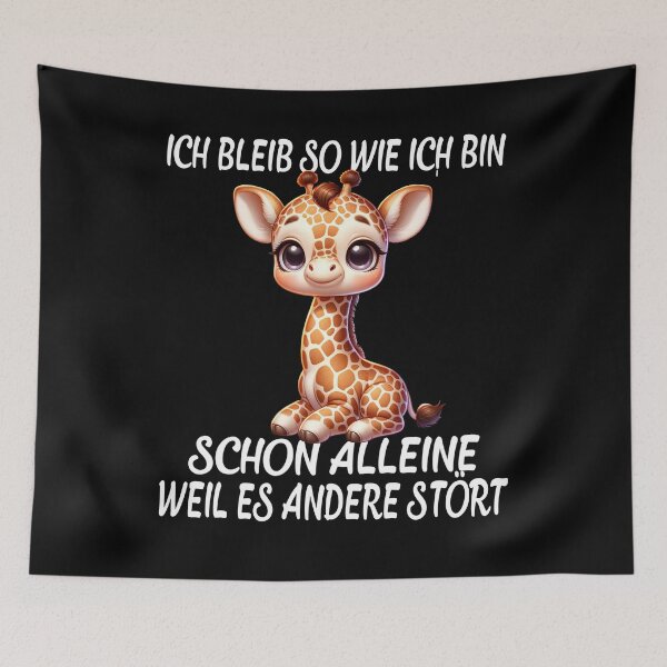 Item preview, Ich Bleib So Wie Ich Bin Schon Alleine Weil Es Andere Stört - Cool Giraffe designed and sold by Smix Pixels.