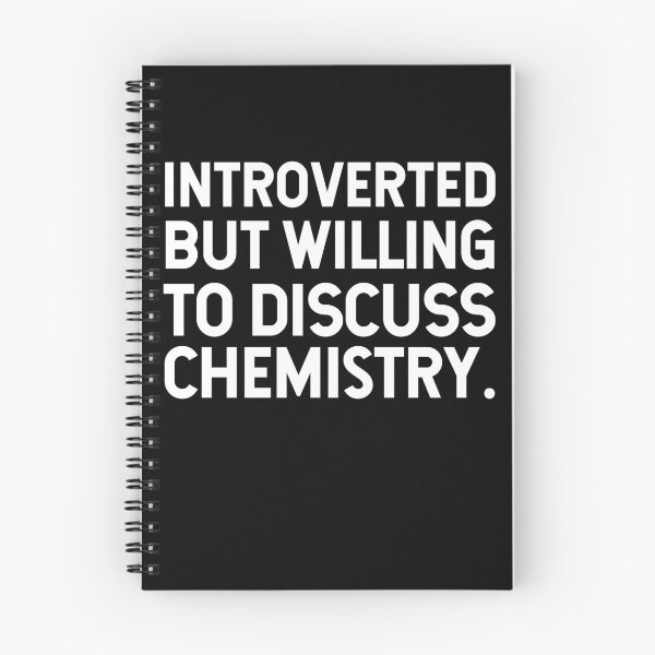 Item preview, Introverted but willing to discuss chemistry. V2 designed and sold by SarahJisri.