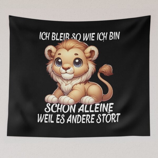 Item preview, Ich Bleib So Wie Ich Bin Schon Alleine Weil Es Andere Stört - Cool Löwe  designed and sold by Smix Pixels.