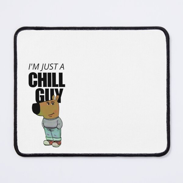Item preview, I'm just a chill guy  designed and sold by Blazed Vibes.