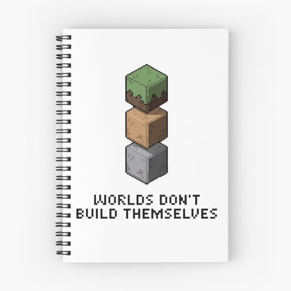 Item preview, Worlds Don’t Build Themselves Pixel Art Design for Gamers and Creative Builders designed and sold by pixelpopplanet.