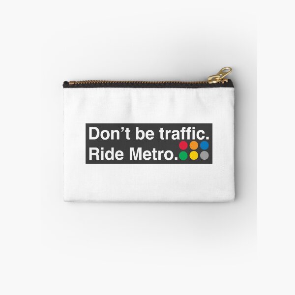Item preview, Don't be traffic. Ride Metro. designed and sold by Celattin.
