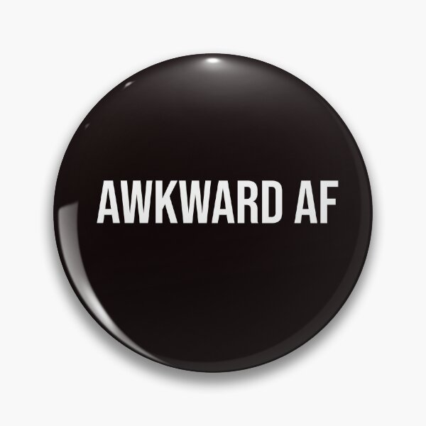 Item preview, Awkward AF  designed and sold by stuffaf.