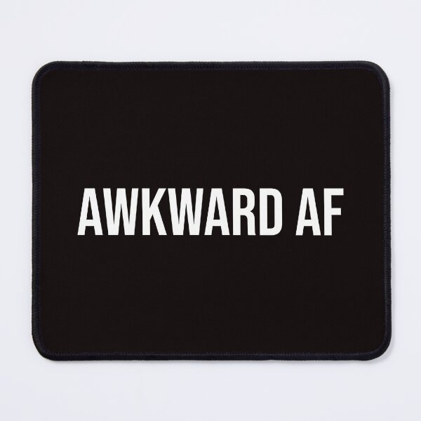 Item preview, Awkward AF  designed and sold by stuffaf.