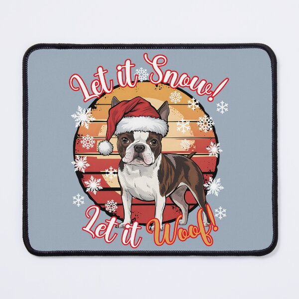 Item preview, Boston Terrier Christmas Design - Let It Snow! Let It Woof! designed and sold by EwaVerse.