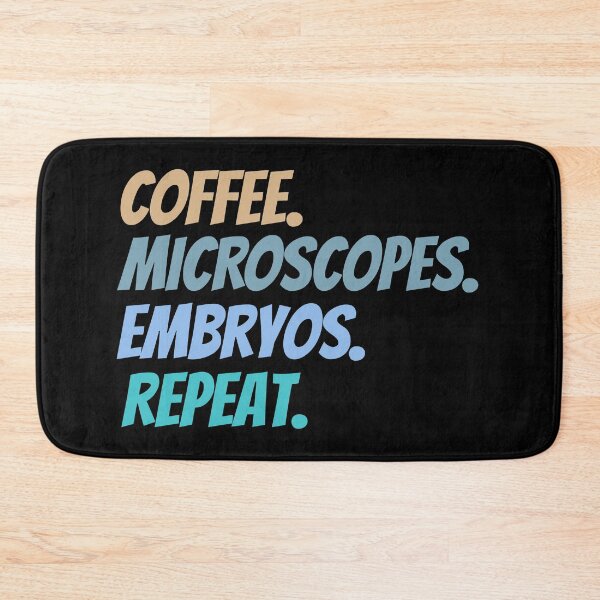 Item preview, Coffee Microscopes Embryos Repeat Embryologist Gift Idea Embryology designed and sold by HosvPrint .s.