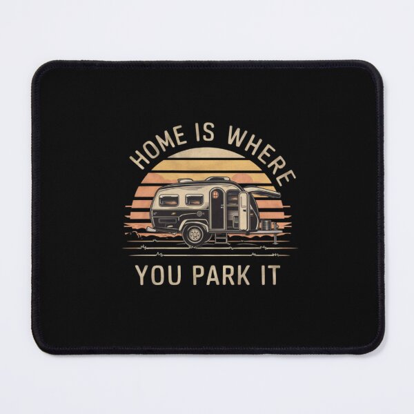 Item preview, Home is where you park it designed and sold by Mateusz Majcherek.