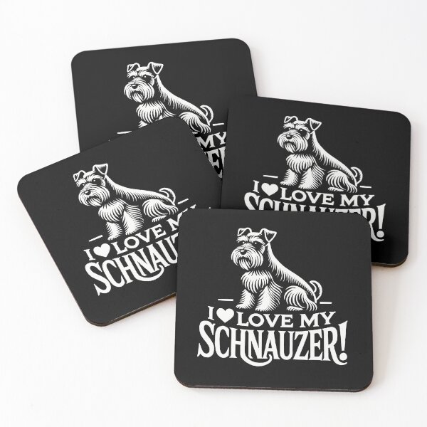 Item preview, I LOVE MY SCHNAUZER! - Mustache Dogs - Bearded Beauties designed and sold by Darling DeDe.