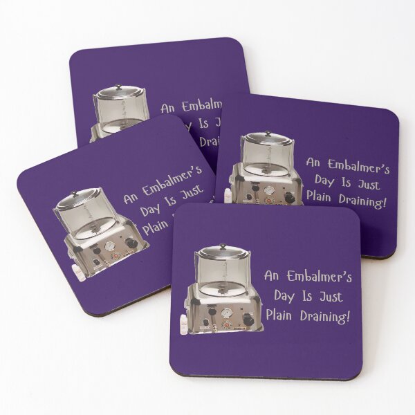 Item preview, An Embalmer's Day Is Just Plain Draining designed and sold by JoezPlace.