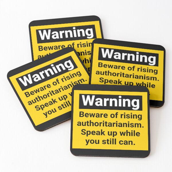Item preview, Warning beware of rising authoritarianism  designed and sold by Rachel the Artist .