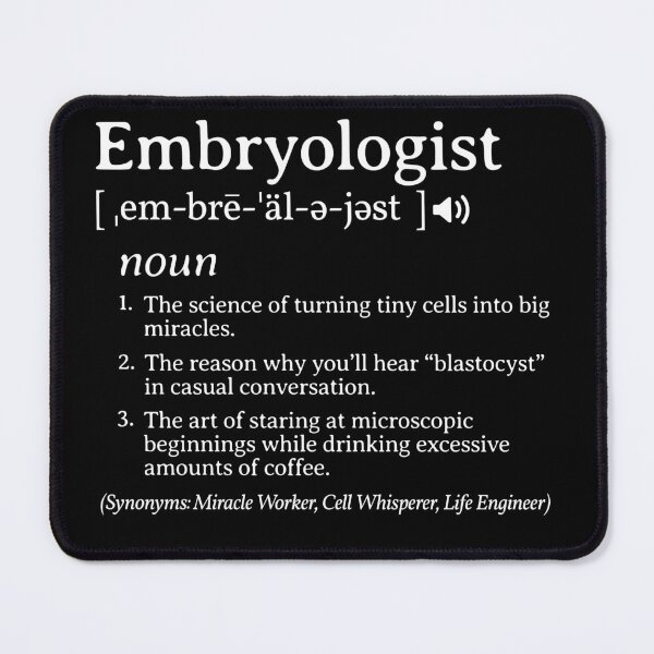 Item preview, Embryologist Definition Funny Gift Idea Embryology designed and sold by HosvPrint .s.
