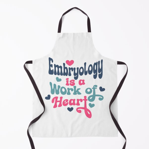 Item preview, Embryology Is a Work Of Heart Gift Idea For Embryologist designed and sold by HosvPrint .s.