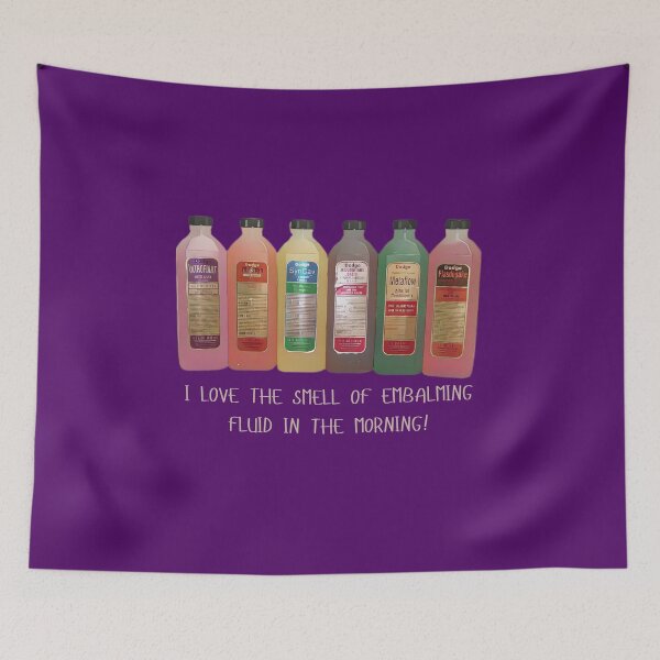 Item preview, I LOVE THE SMELL OF EMBALMING FLUID IN THE MORNING! designed and sold by JoezPlace.