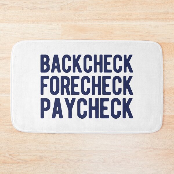 Item preview, BACKCHECK FORECHECK PAYCHECK designed and sold by Mclickster.