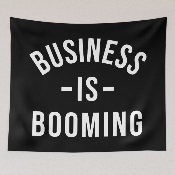 Item preview, Business is Booming 3 designed and sold by Tee4Daily.