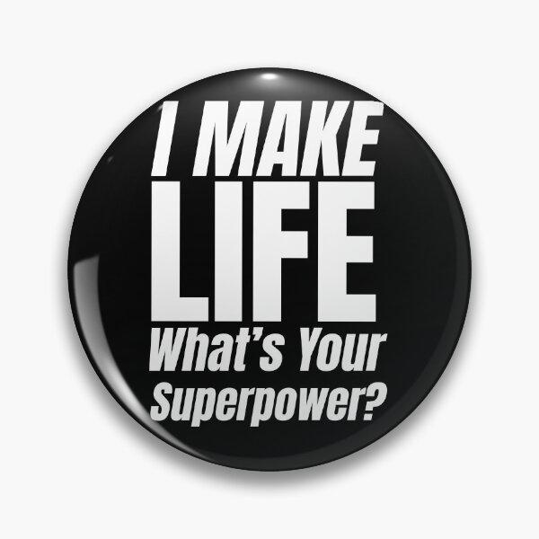 Item preview, I Make Life What's Your Superpower? Embryologist Quote Gift Idea Embryology designed and sold by HosvPrint .s.