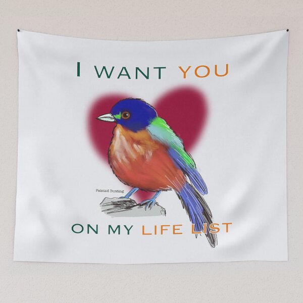Item preview, I Want You on My Life List designed and sold by Birding for Humans.