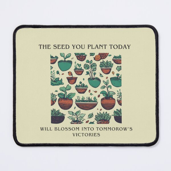 Item preview, The Seed You Plant Today custom design | Personalised T-shirt & More designed and sold by PrintPixDesigns.