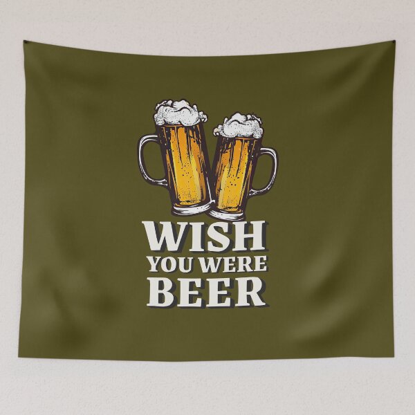 Item preview, Wish You Were Beer designed and sold by Mariana Piana.