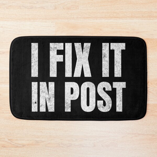 Item preview, I Fix It In Post Distressed, VFX Coordinator  Visual Effects Filmmaker Post-Production Design designed and sold by HosvPrint .s.