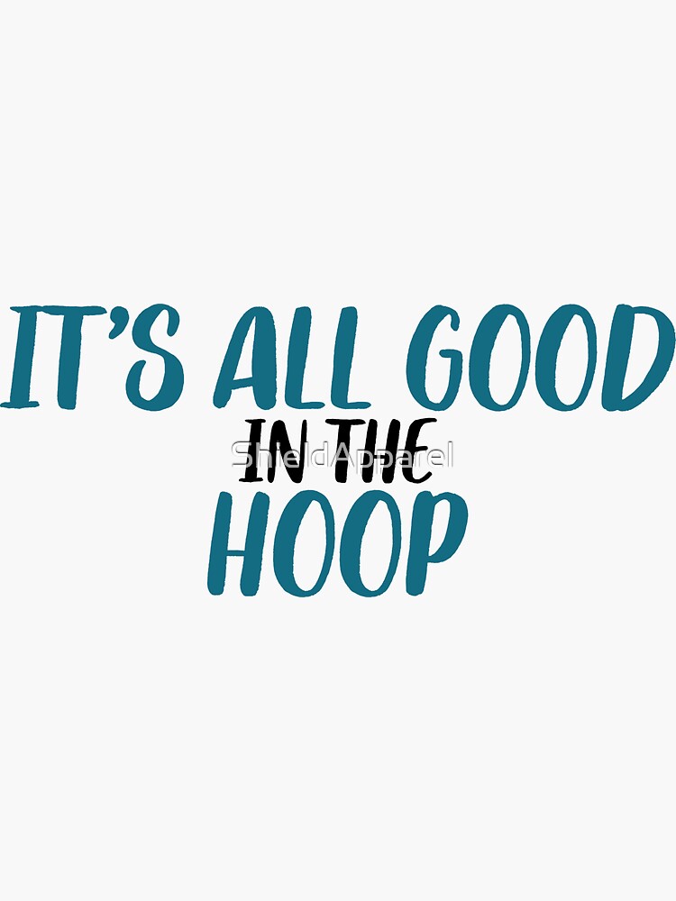 All Good In The Hood Art Joke Sarcastic Meme Sticker For Sale By