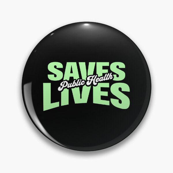 Item preview, PUBLIC HEALTH SAVES LIVES designed and sold by dudelinart.