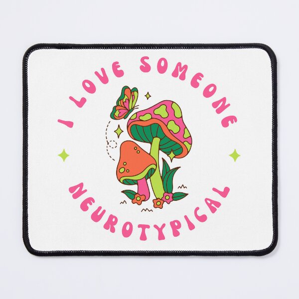 Item preview, I Love Someone Neurotypical designed and sold by Awtysm.