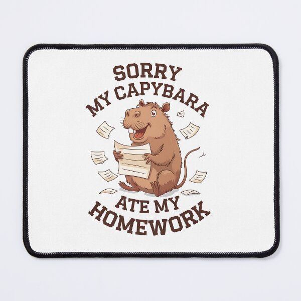 Item preview, Sorry my capybara ate my homework designed and sold by Bird182465.