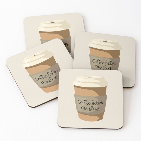 Item preview, Coffee Helps Me Sleep designed and sold by Dani Moffet.