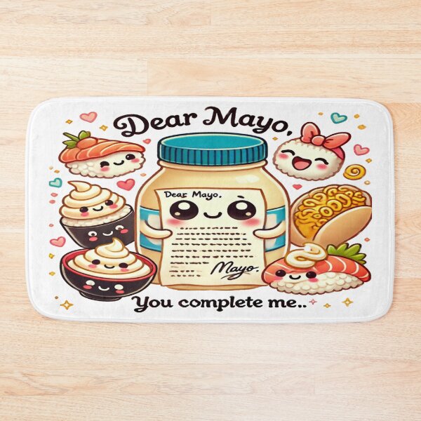 Item preview, Dear Mayo, You Complete Me- Love Letter to Mayo designed and sold by Globalcitytees.
