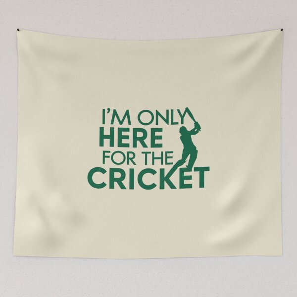 Item preview, I'm Only Here For The Cricket designed and sold by Jollys-ArtShop.