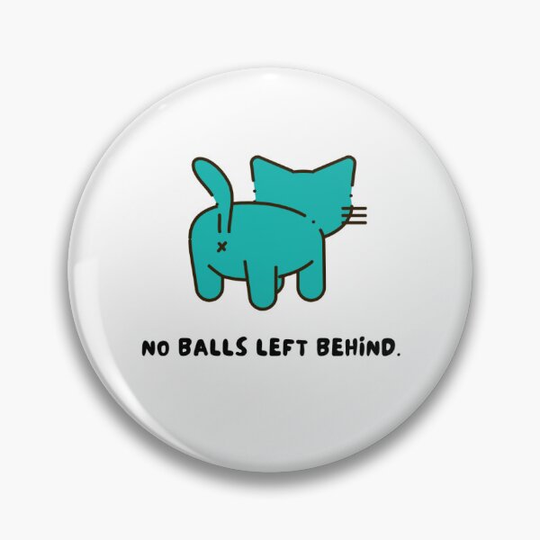Item preview, No Balls Left Behind v.2 + blue cat designed and sold by HoneysPack.