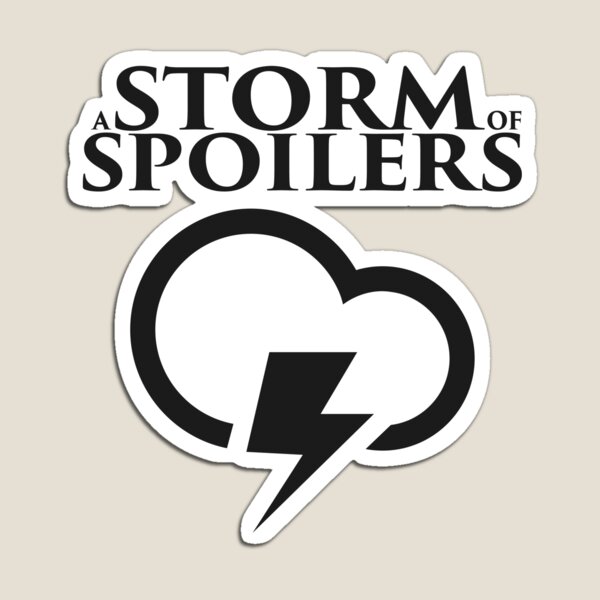 A Storm of Spoilers Logo Magnet