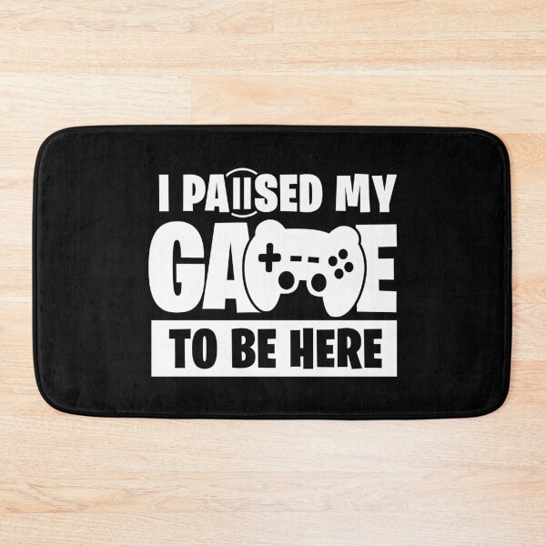 Item preview, I paused my game - Funny Gaming Design designed and sold by Kubala Designs.