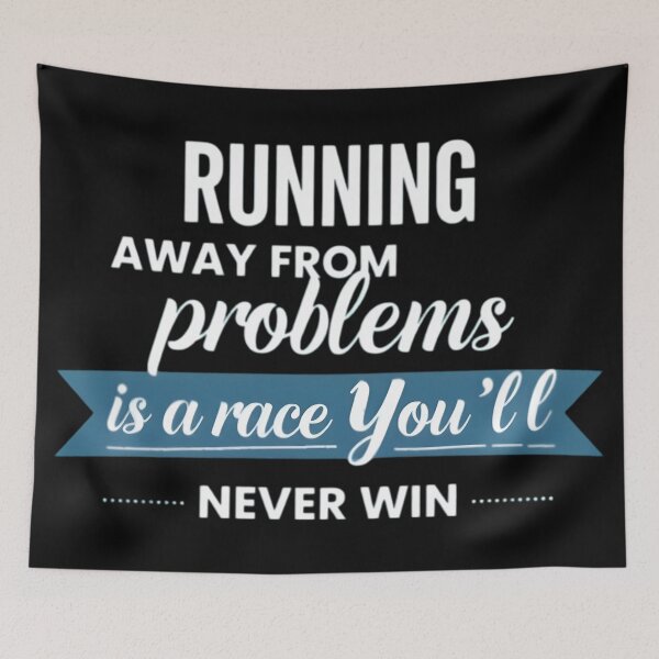 Item preview, Motivational Design: Don't Run from Problems designed and sold by Dakson Design - Fantasy Art.