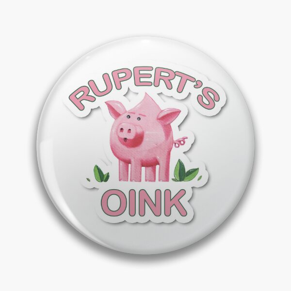 Item preview, rupert's oink designed and sold by TimHDonnelly.