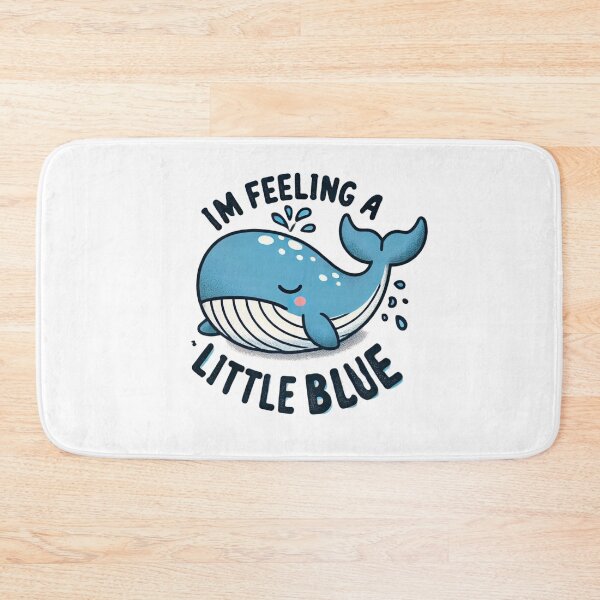 Item preview, I'M Feeling a Little Blue designed and sold by Anupios.