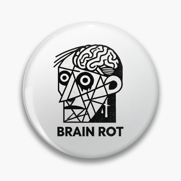 Item preview, Brain Rot – Word of the Year Humor Design designed and sold by OzzFrequency.