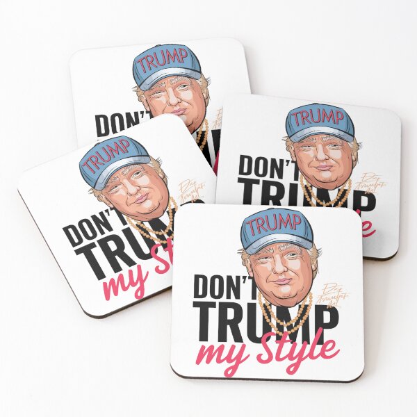 Artikelvorschau, Humor Karikatur Trump - Don’t Trump My Style! entworfen und verkauft von thenewking.