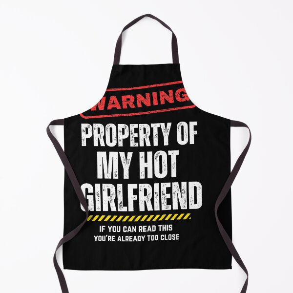 Item preview, Property of MY Hot Girlfriend | Husband Wife gf funny valentine designed and sold by TheTimer.
