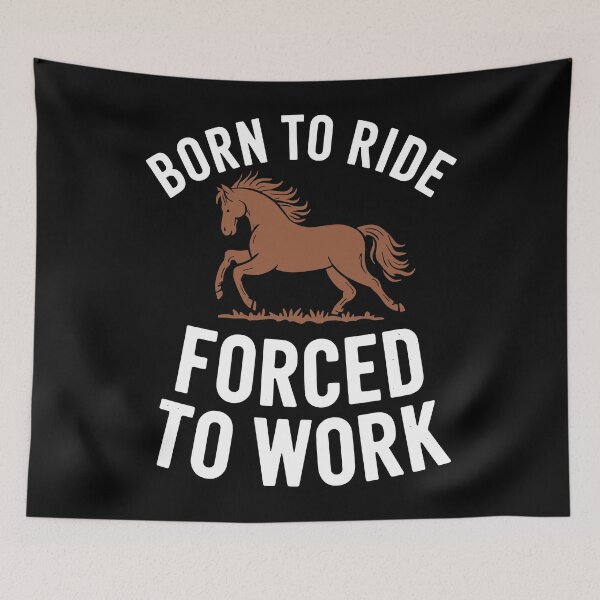 Item preview, Born to ride forced to work designed and sold by InsanseCreation.