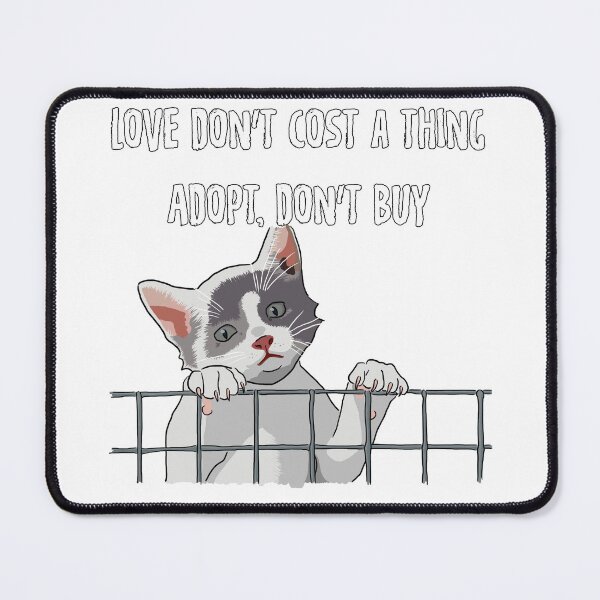 Item preview, love don't cost a thing! adopt, don't buy designed and sold by Vegan means Love.