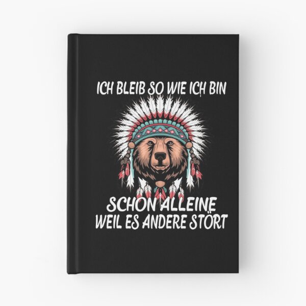 Item preview, Ich Bleib So Wie Ich Bin Schon Alleine Weil Es Andere Stört - Indianerbär mit Federkopfschmuck- lustiges Zitat  designed and sold by Smix Pixels.